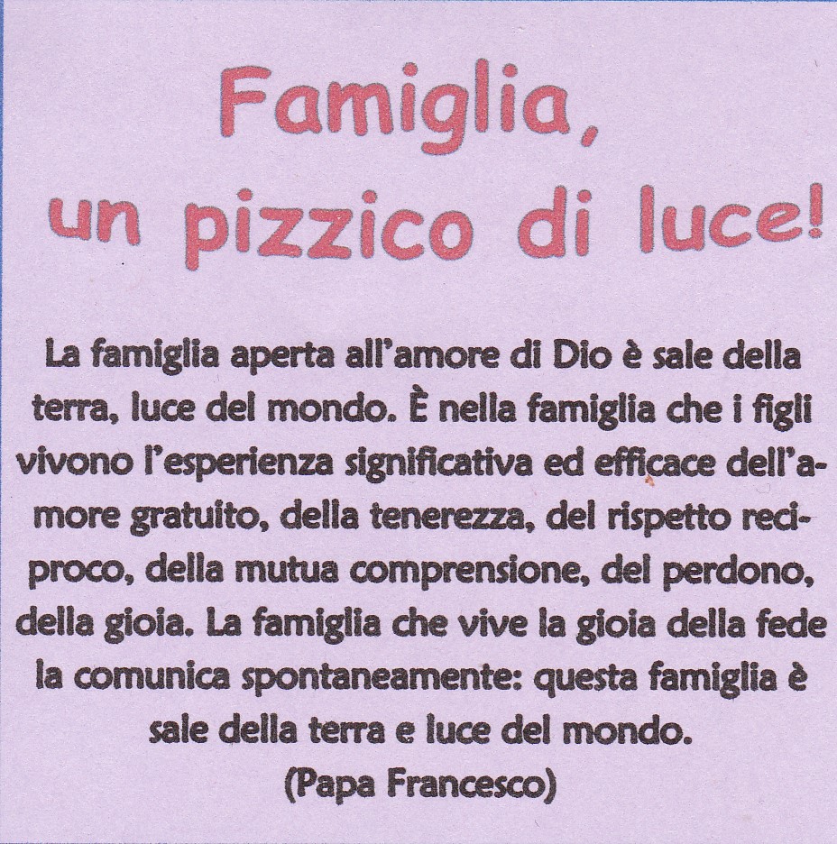 Famiglia un pizzico di luce